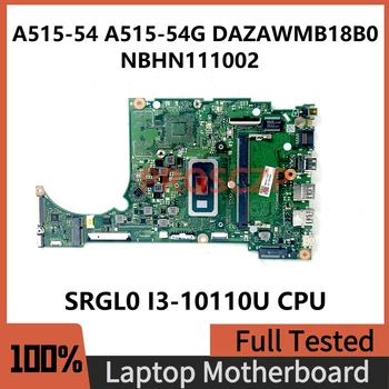 DAZAWMB18B0 Alaplapja Az Acer A515-54 A515-54G Laptop Alaplap NBHN111002 A SRGL0 I3-10110U CPU 4GB 100% - os Teljes körű Jól Működik