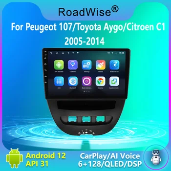 8+256 Android 12 Autó Rádió Citroen C1 Toyota Aygo Peugeot 107 2005 - 2013 2014 Carplay 4G Wifi GPS DSP DVD 2 Din Autoradio