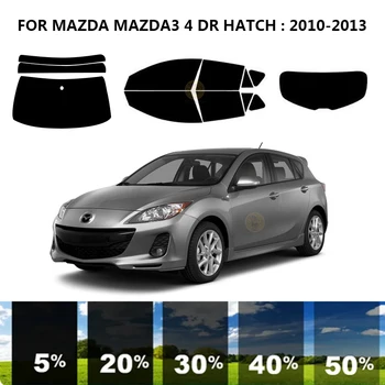 Elővágott nanoceramics autó UV Ablak Árnyalat Kit Autóipari Ablak Film MAZDA MAZDA3 4 DR. HATCH 2010-2013